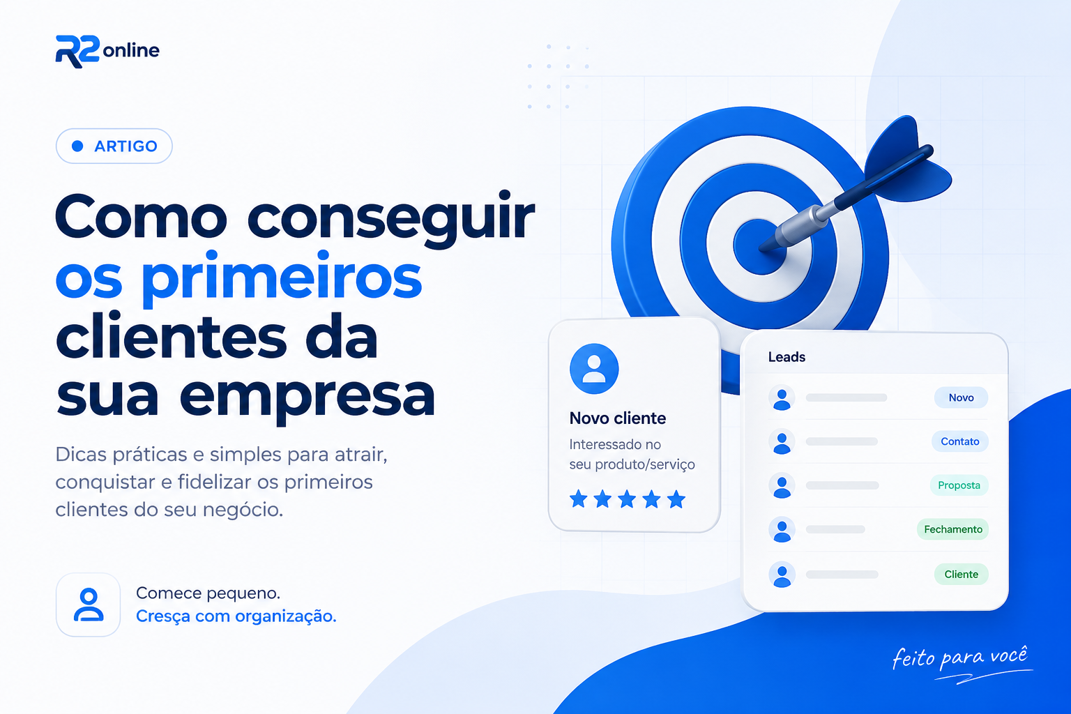 Como Conseguir os Primeiros Clientes da Minha Empresa em 2026
